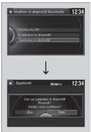 Modifier le dispositif Bluetooth 12:34 Modifier le MP Remplacer ce dispositif Supprimer ce dispositif Bluetooth 90 MHz Tel 12:34 Ceci va supprimer le dispositif Prionet I Voulez-vous continuer? Out Non