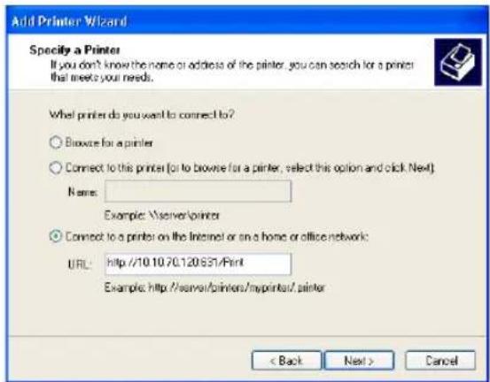 Add Printer Wizard Specify a Printer If you don't know the name or address of the printer, you can search for a printer that needs your needs. What printer do you want to connect to? Browse for a printer Connect to this printer (or to browse for a printer, select this option and click Next) Name: Example: \server\printer Connect to a printer on the Internet or on a home or office network: URL: http://10.10.70.120/631/Print Example: http://server/printers/mprinter/.printer < Back Next > Cancel