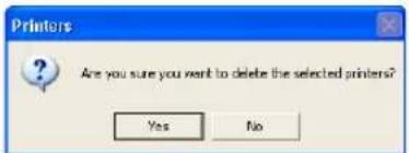 Printers Are you sure you want to delete the selected printers? Yes No