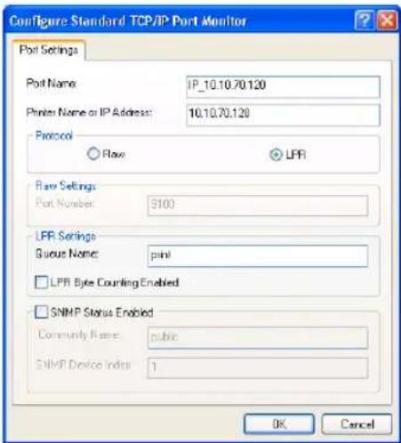 Configure Standard TCP/IP Port Monitor Port Settings Port Name: IP_10.10.70.120 Printer Name or IP Address: 10.10.70.120 Protocol Raw LPR Raw Settings Port Number: 5100 LPR Settings Queue Name: print LPRI Byte Counting Enabled SNMP Status Enabled Community Name: public SNMP Device Index: 1 OK Cancel