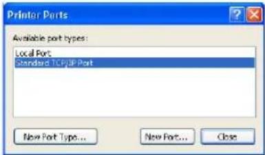 Printer Ports Available port types: Local Port Standard TCP/IP Port New Port Type... New Port... Close