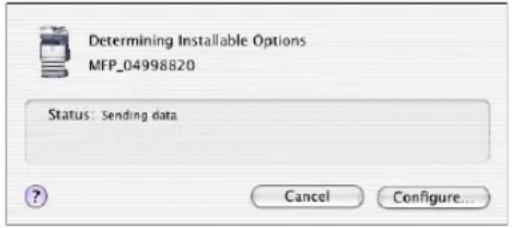 Determining Installable Options MFP_04998820 Status: Sending data Cancel Configure...