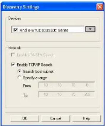 Discovery Settings Devices ✓ Find a-STUDICOSLOC Series Network ✓ Enable IP/USEX Search ✓ Enable TCP/IP Search ● Search/local subnet ○ Specify a range From 10 10 70 0 To 10 10 70 255 OK Cancel Help