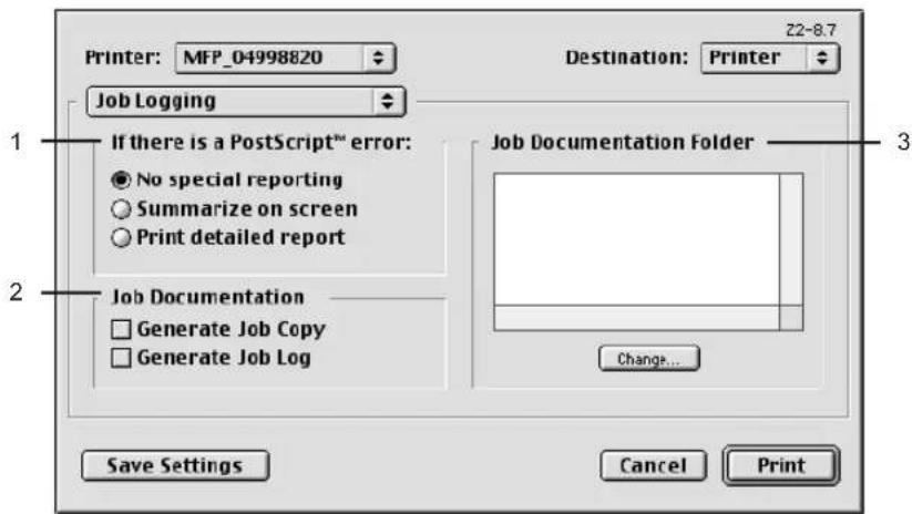 Printer: MFP_04998820 Job Logging If there is a PostScript™ error: No special reporting Summarize on screen Print detailed report Job Documentation Generate Job Copy Generate Job Log Z2-8.7 Destination: Printer Job Documentation Folder Change... Save Settings Cancel Print