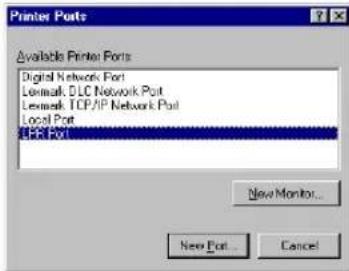 Printer Ports Available Printer Ports Digital Network Port Localink DLC Network Port Localink TCP/IP Network Port Local Port LFP Port New Monitor... New Port Cancel