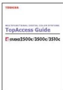 TOSHIMA MULTIFUNCTIONAL DIGITAL COLOR SYSTEMS TopAccess Guide studio2500c/3500c/3510c