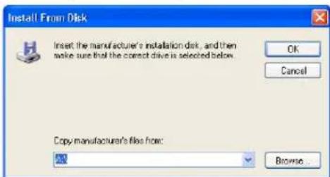 Install From Disk Insert the manufacturer's installation disk, and then make sure that the correct drive is selected below. OK Cancel Copy manufacturer's files from: Browse...