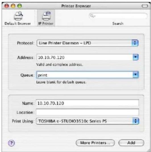 Printer Browser Default Browser IP Printer Search Protocol: Line Printer Daemon - LPD Address: 10.10.70.120 Valid and complete address. Queue: print Leave blank for default queue. Name: 10.10.70.120 Location: Print Using: TOSHIBA e-STUDIO3510c Series PS More Printers... Add
