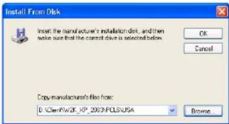Install From Disk Insert the manufacturer's installation disk, and then make sure that the correct drive is selected below. OK Cancel Copy manufacturer's files from: D:\Chem\Kw2K_XP_2003\POLS\USA Browse...