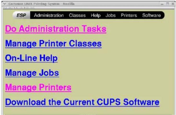 Common UNIX Printing System - Mozilla ESP Administration Classes Help Jobs Printers Software Do Administration Tasks Manage Printer Classes On-Line Help Manage Jobs Manage Printers Download the Current CUPS Software