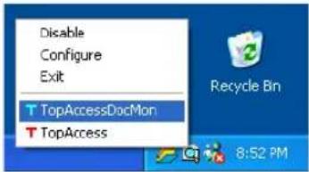 Disable Configure Exit T TopAccessDocMon T TopAccess 8:52 PM