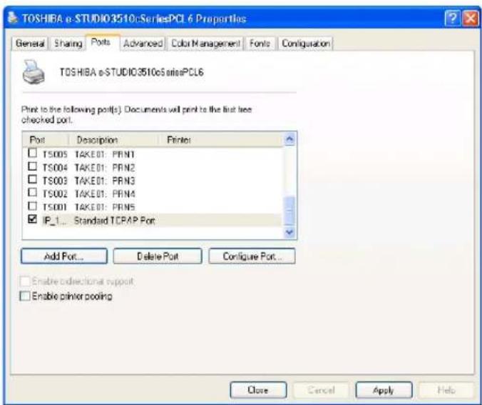 TOSHIBA e-STUDIO3510SeriesPCL6 Properties General Sharing Ports Advanced Color Management Fonts Configuration TOSHIBA e-STUDIO3510SeriesPCL6 Print to the following port(s). Documents will print to the first free checked port. Port Desciption Printes □ TS005 TAKE01: PRN1 □ TS004 TAKE01: PRN2 □ TS003 TAKE01: PRN3 □ TS002 TAKE01: PRN4 □ TS001 TAKE01: PRN5 ☑ IP_1... Standard TCPAP Port Add Port... Delete Port Configure Port... Enable directional support Enable printer pooling Close Cancel Apply Help