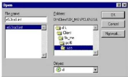 Open File name: e53cat8.ini e53cat8.ini Editors: D:\DevN\AD\_MEVPCLE\USA d:\ Client 9c_me p06 uso Drives: d OK Cancel Netwalk...