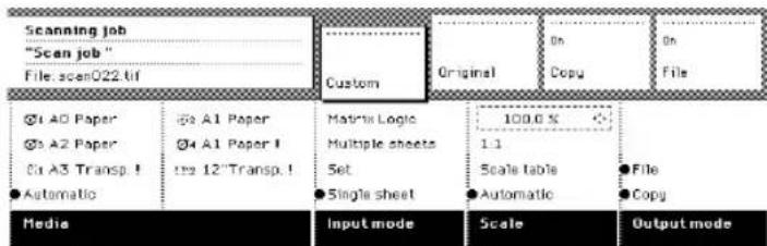 Scanning job "Scan job" File: scan022.tif Custom Original On Copy On File ©1 A0 Paper ©3 A2 Paper ©4 A1 Paper 1 ©1 A3 Transp. 1 ●Automatic Matrix Logic Multiple sheets Set ●Single sheet 100.0 % 1:1 Scale table ●File ●Copy Media Input mode Scale Output mode
