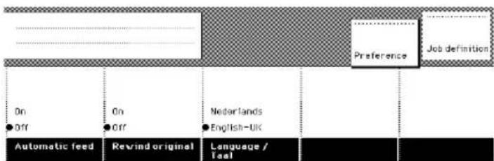 Preference Job definition On Off On Off Nederlands English-UK Automatic feed Revind original Language / Iaal