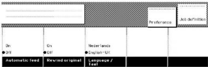 Preference Job definition On ● Off On ● Off Neder lands ● English-UK Automatic feed Rewind original Language / Tool