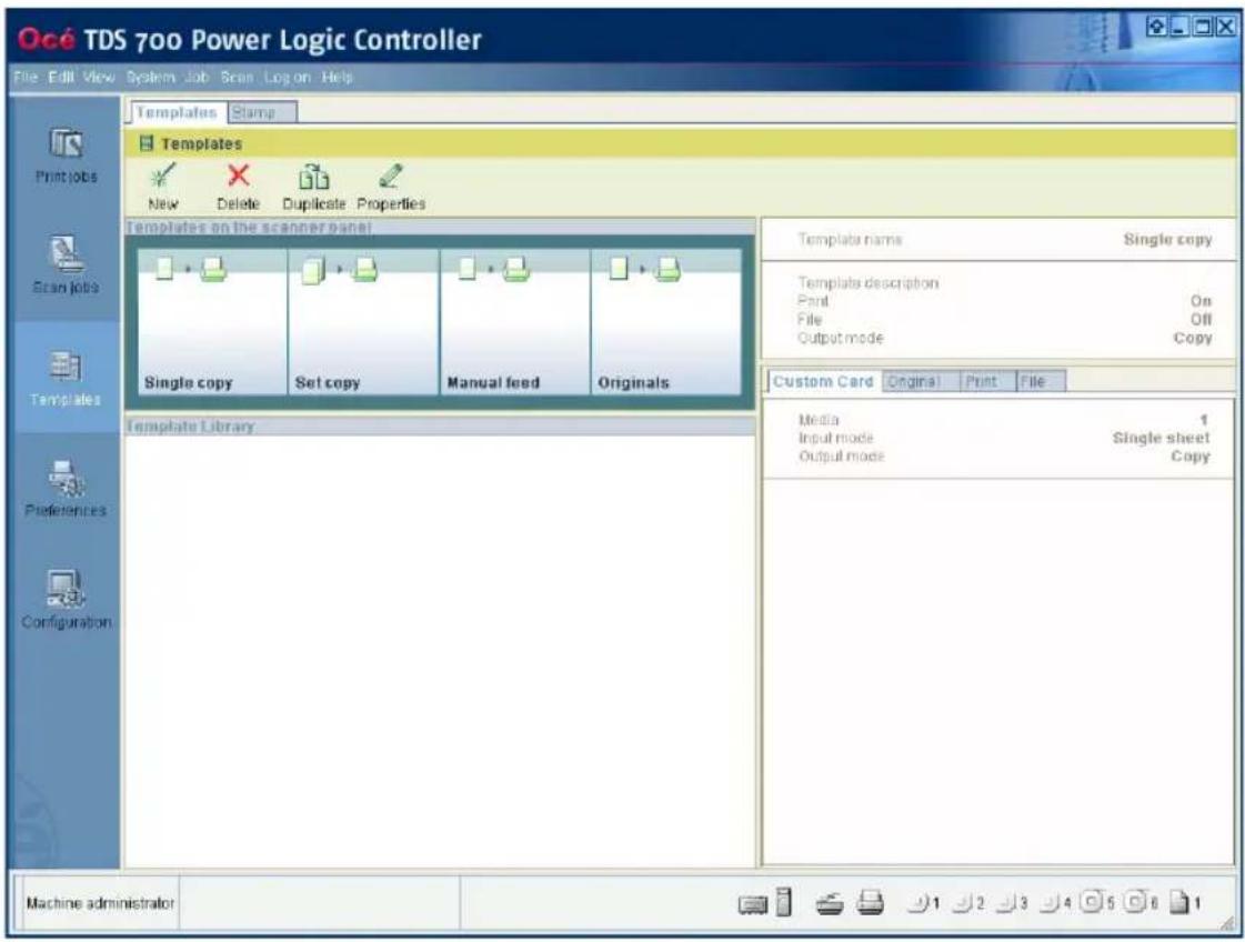 Océ TDS 700 Power Logic Controller File Edit View System Job Scan Log on Help Templates New Delete Duplicate Properties Templates on the scanner panel Single copy Set copy Manual feed Originals Template Library Print jobs Scan jobs Templates Preferences Configuration Template name Single copy Template description Print On File Off Output mode Copy Custom Card Original Print File Media 1 Input mode Single sheet Output mode Copy Machine administrator
