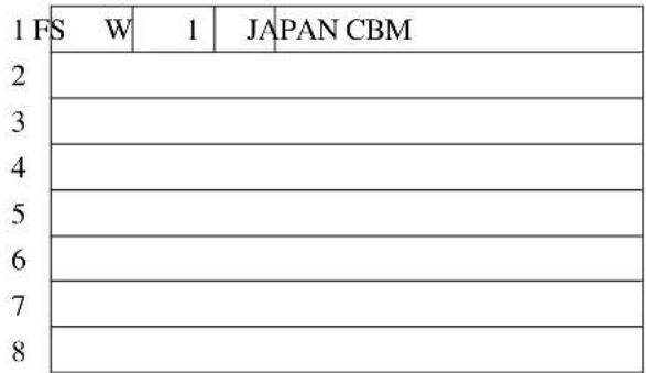 1 FS W 1 JAPAN CBM 2 3 4 5 6 7 8
