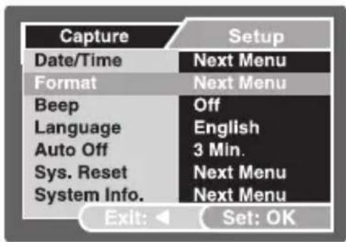 Capture Date/Time Format Beep Language Auto Off Sys. Reset System Info. Setup Next Menu Next Menu Off English 3 Min. Next Menu Next Menu Exit: Set: OK