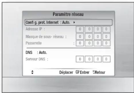 Paramètre réseau Config. prot. Internet : Auto. Adresse IP : Masque de sous- réseau : Passerelle : DNS : Auto. Serveur DNS : Déplacer Entrer Retour