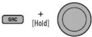 SRC + [Hold]