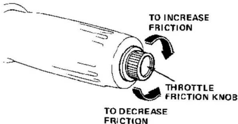 TO INCREASE FRICTION THROTTLE FRICTION KNOB TO DECREASE FRICTION