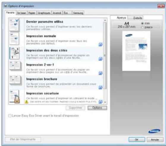 Options d'impression Favors De base Papiere Graphiques Avance Eco Samsung Dernier paramètre utilisé Ce favor vous permet d'imprimer avec les derniers partemètres utilisés. Impression normale Ce favor vous permet d'imprimer avec tous les partemères par définit. Impression des deux côtés Ce favor vous permet d'économiser du papier en impriment sur les deux oples d'une feuille. Impression 2-en-1 Ce favor vous permet d'économiser du papier en impriment deux pages sur un cédé d'une feuille. Impression brochure Ce favor vous permet de présenter un document sous forme de brochure. Impression sécurisée Ce favor vous permet d'imprimer en utilisant le mode ... Ce contrôle et plus compteur. Reprinte - ou la électron Plus CNTS. Supprimer Options Apervou Détalis A4 210 x 237 mm mm pouce Lancer Easy Eco Driver avant le travail d'impression État de l'Imprimante OK Accule