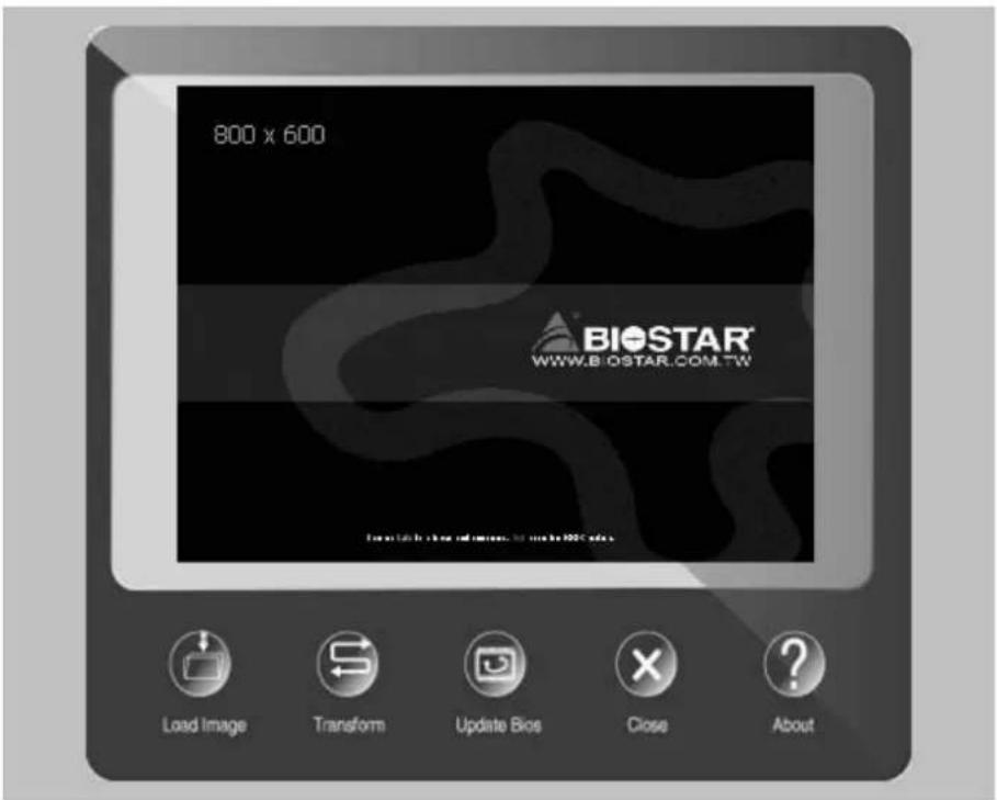 800 x 600 BIOSTAR® WWW.B-OSTAR.COM.TW Load Image Transform Update Bio Close About