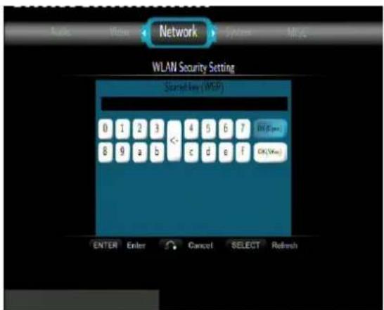 Network WLAN Security Setting Start key (WSP) 0 1 2 3 < 4 5 6 7 OK(Wsp) 8 9 a b c d e f OK(Wsp) ENTER Enter Cancel SELECT Refresh