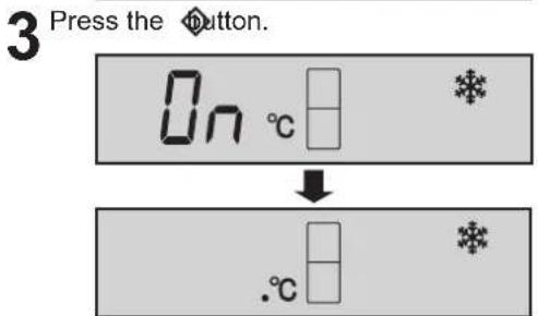 3 Press the button. On °C .°C