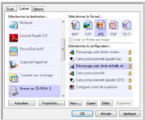 Scan Custom Options Sélectionnez le destination : Notepad Acrobat Reader: 8.0 Prestol BizCard 5 ScanSoft PaperPort Transfert vers stockage Graver sur CD-ROM E: Actualiser Propriétés... Sélectionnez le format : DMP TIFF JPG PDF TEKT Créer un fichier par image Sélectionnez le configuration : Découpage auto pholo couleur Corte professionnelle (qualité fax) Découpage auto pholo échelle de... Corte professionnelle Carte professionnelle (qualité OCR) Configurer avant de numéiser Nour... Copier Éditer Supprimer OK Annuler Appliquer
