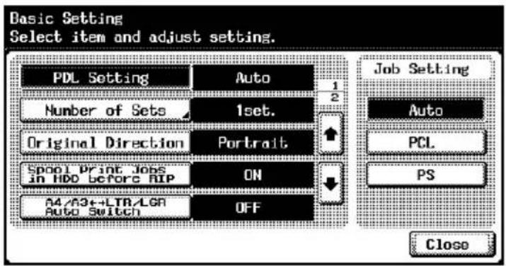 Basic Setting Select item and adjust setting. PDL Setting Auto Number of Sets 1set. Original Direction Portrait Spot Print Jobs in HDD before RIP ON A4/A3c+LTR/LGA Auto Switch OFF Job Setting Auto PCL PS Close