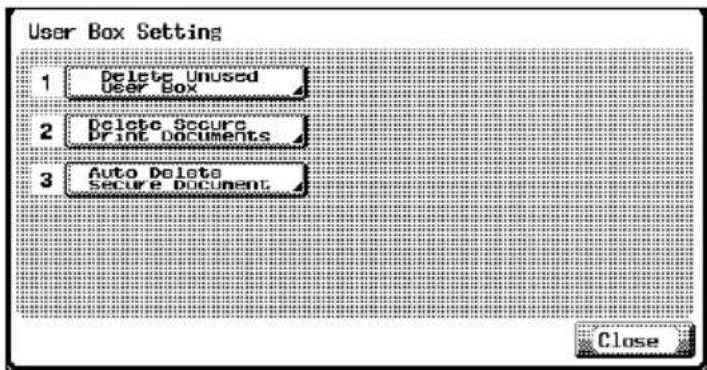 User Box Setting 1 Delete Unused User Box 2 Delete Secure Print Documents 3 Auto Delete Secure Document Close