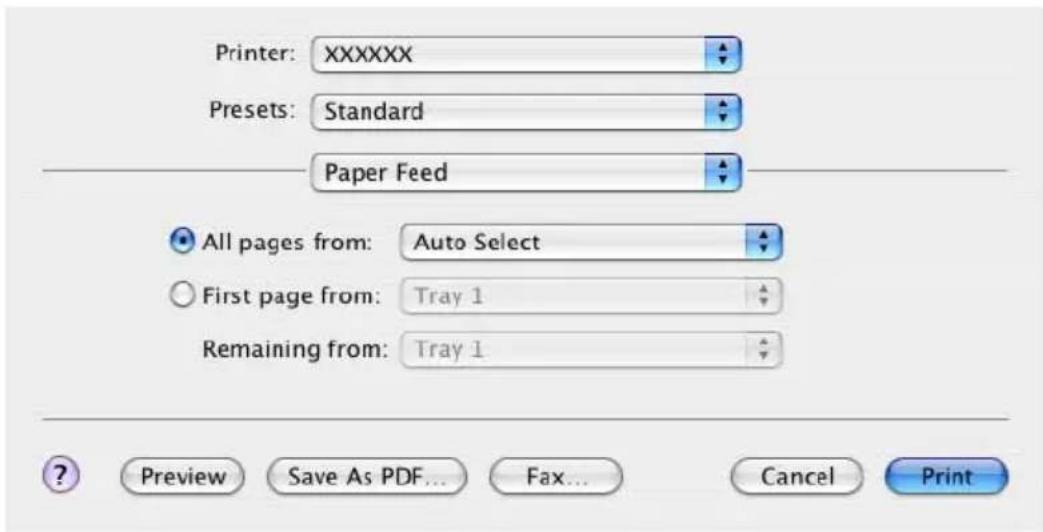 Printer: XXXXXX Presets: Standard Paper Feed All pages from: Auto Select First page from: Tray 1 Remaining from: Tray 1 Preview Save As PDF... Fax... Cancel Print