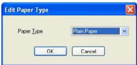 Edit Paper Type Paper Type Plan Paper OK Cancel