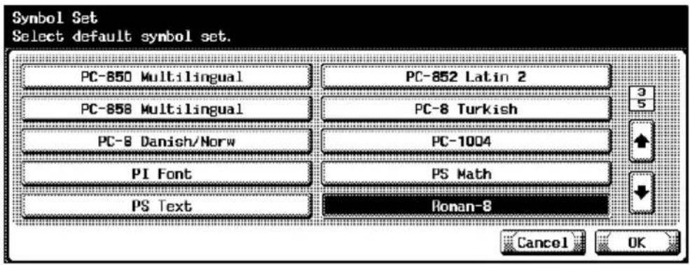 Symbol Set Select default symbol set. PC-850 Multilingual PC-852 Latin 2 PC-858 Multilingual PC-8 Turkish PC-8 Danish/Norw PC-1004 PI Font PS Math PS Text Ronan-8 Cancel OK