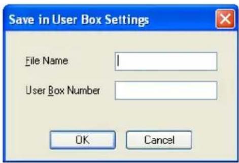 Save in User Box Settings File Name User Box Number OK Cancel