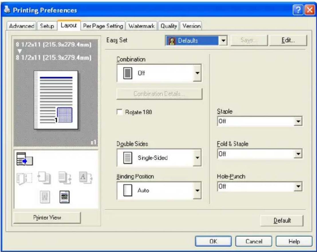 Printing Preferences Advanced Setup Layout Per Page Setting Watermark Quality Version 8 1/2x11 [215.9x279.4mm] 8 1/2x11 [215.9x279.4mm] x1 Printer View Easy Set Defaults Save... Edit... Combination Off Combination Details... Rotate 180 Staple Off Double Sides Single-Sided Binding Position Auto Fold & Staple Off Hole-Punch Off Default OK Cancel Help