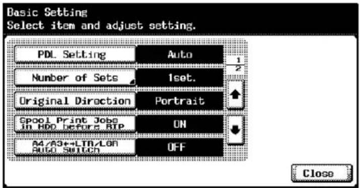 Basic Setting Select item and adjust setting. PDL Setting Auto Number of Sets 1set. Original Direction Portrait Gbool Print Jobs in HDD Before RIP ON A4/A3++LTR/LON Auto Switch OFF Close