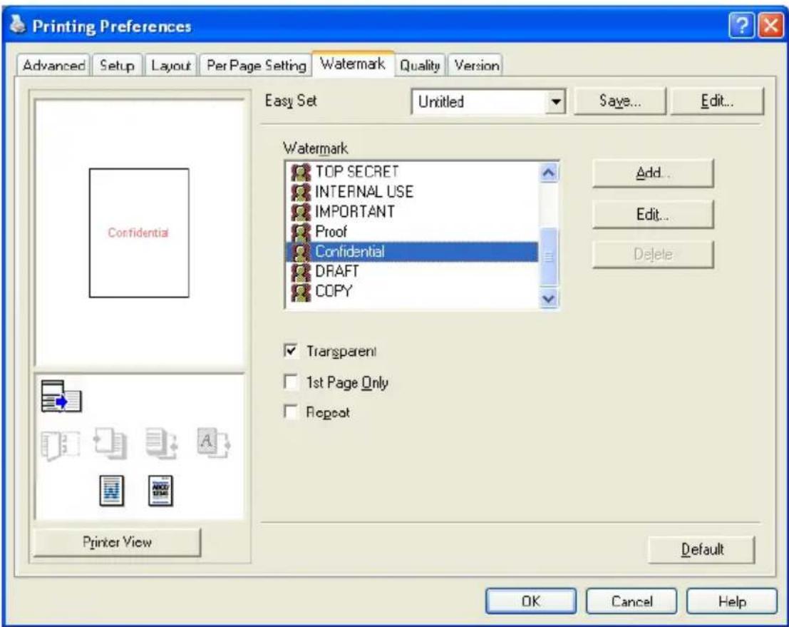 Printing Preferences Advanced Setup Layout Per Page Setting Watermark Quality Version Easy Set Untitled Save... Edit... Watermark TOP SECRET INTERNAL USE IMPORTANT Proof Confidential DRAFT COPY Add... Edit... Delete Printer View Transparent 1st Page Only Repeat Default OK Cancel Help