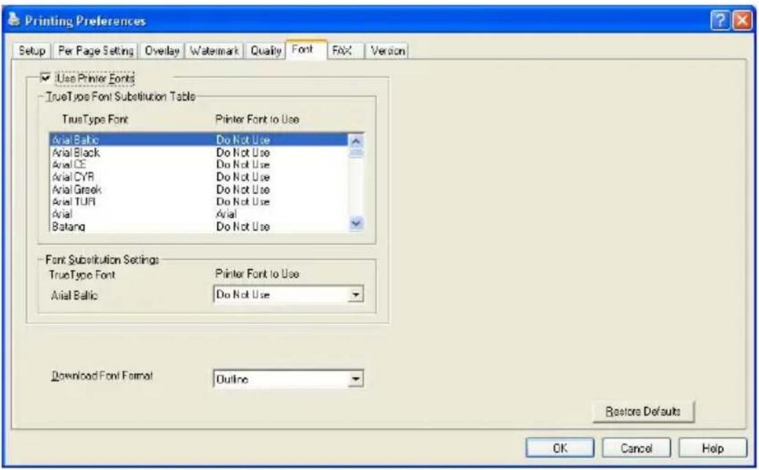 Printing Preferences Setup Per Page Setting Overlay Watermark Quality Font Font Version Use Printer Fonts TrueType Font Substitution Table TrueType Font Printer Font to Use Arial Baltic Do Not Use Arial Black Do Not Use Arial CE Do Not Use Arial CYR Do Not Use Arial Greek Do Not Use Arial TUR Do Not Use Arial Arial Batang Do Not Use Font Substitution Settings TrueType Font Printer Font to Use Arial Baltic Do Not Use Download Font Format Outline Restore Defaults OK Cancel Help