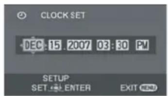 CLOCK SET DEC: 15 2007 03:30 PM SETUP SET ENTER EXIT MENU