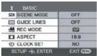 BASIC SCN SCENE MODE OFF GUIDE LINES OFF REC MODE 57 ASPECT 16.9 CLOCK SET NO SETUP ENTER EXIT