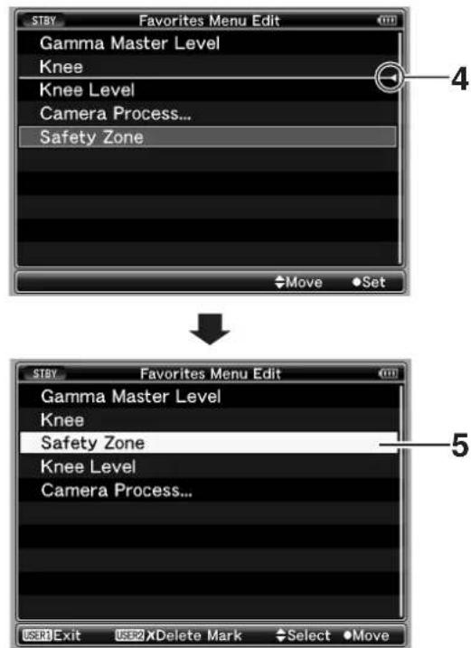 STBY Favorites Menu Edit Gamma Master Level Knee Knee Level Camera Process... Safety Zone Move Set 4 STBY Favorites Menu Edit Gamma Master Level Knee Safety Zone Knee Level Camera Process... 5 USER1 Exit USER2 XDelete Mark Select Move