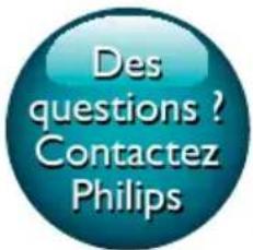 Des questions ? Contactez Philips
