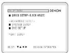 QUICK SETUP /5.1GB ONLY; ADVANCED SETUP SYSTEM SETUP DVD SET-up EXIT SETUP SELECT ▼▲▲▼ DECISION: 30% OUTLET