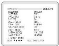 DENON LANGUAGE ENGLISH SUSTITLE CYT T(VASH) 48%F TV TYPE PAL WALL PAPER BLIC WHIP KITI S-MHO MICHAISH NAME CR VOC-10 RED AUDI PATING LEVEL:NO LIMIT PASSWORD CHANGE > SETUP MENU SELECT ▼▲▲▼ SELECT DATE 时间