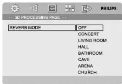 3D PROCESSING PAGE REVERB MODE OFF CONCERT LIVING ROOM HALL BATHROOM CAVE ARENA CHURCH