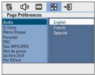 Page Préférences Audio English S-Titros French Menu Disque Spanish Parental PBC Nav MP3/JPEG Mot de passe Ss-titre DivX Par DÉfaut