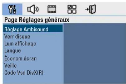 Page Réglages généraux Réglage Ambisound Verr disque Lum affichage Langue Économ écran Veille Code Vsd DivX(R)